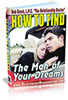 How To Find The Man of Your Dreams