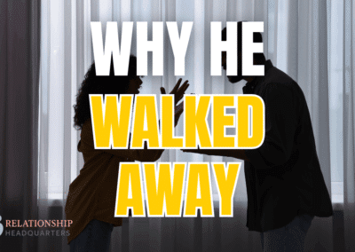 What Makes a Man Walk Away From a Woman