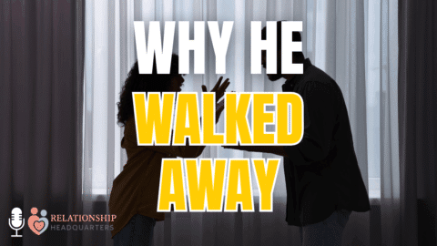 What Makes a Man Walk Away From a Woman